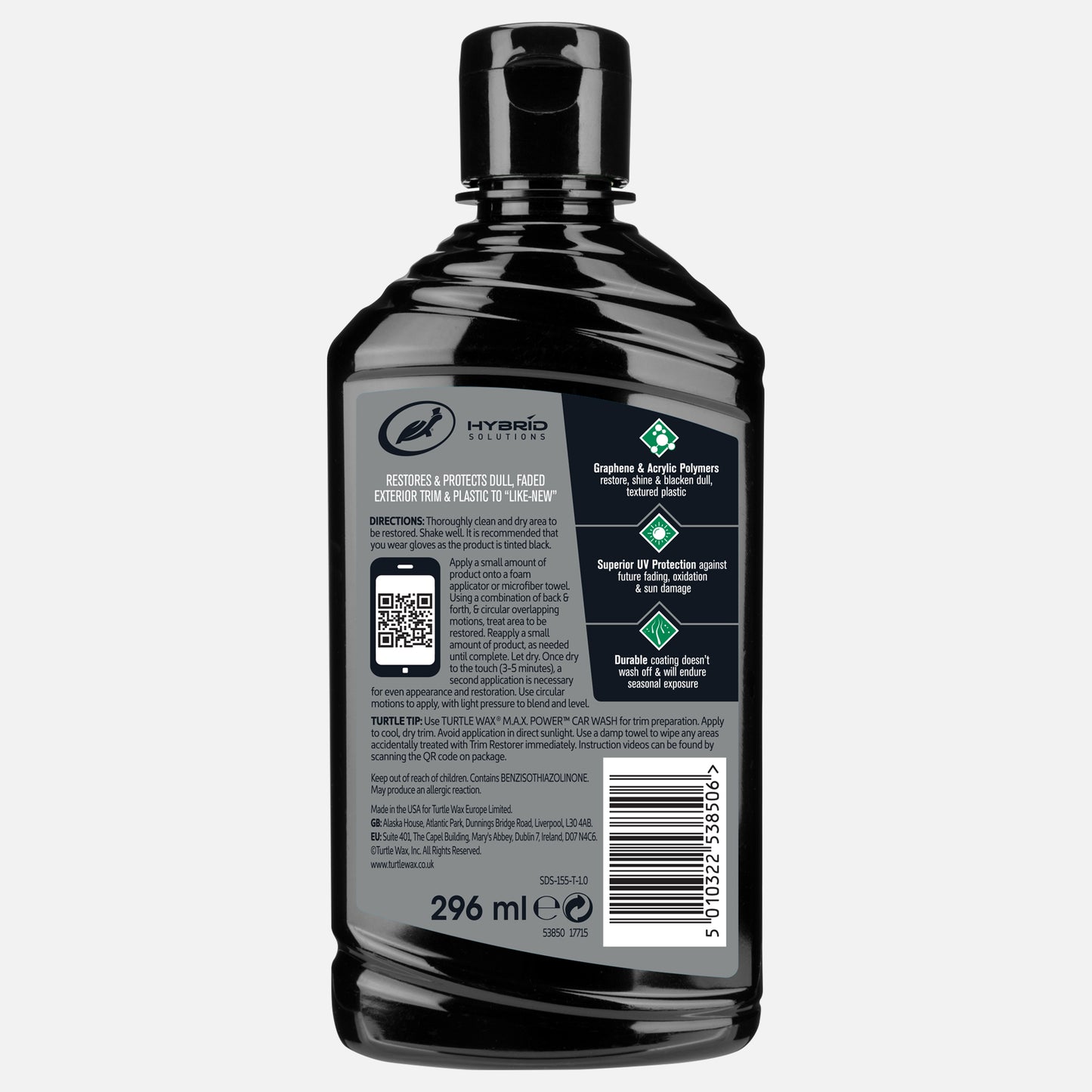 Turtle Wax Hybrid Solutions graphene trim restorer bottle, 296ml. It renews, protects dull exterior plastic. Scan the QR code for video tips.