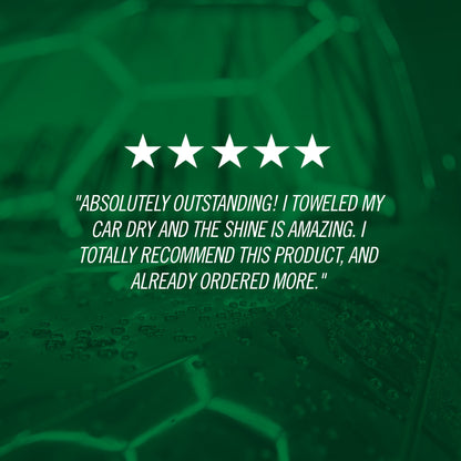"Absolutely outstanding! I toweled my car dry and the shine is amazing. I totally recommend this product, and already ordered more."