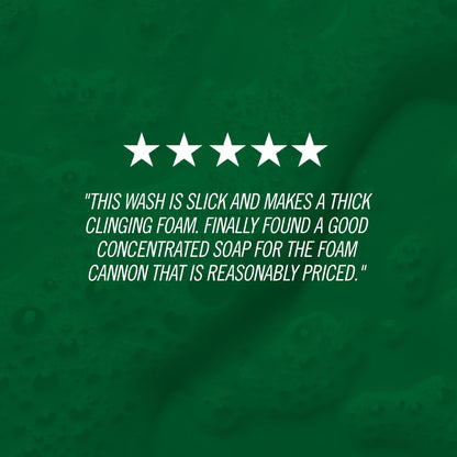"This wash is slick and makes a thick clinging foam. Finally found a good concentrated soap for the foam cannon that is reasonably priced."